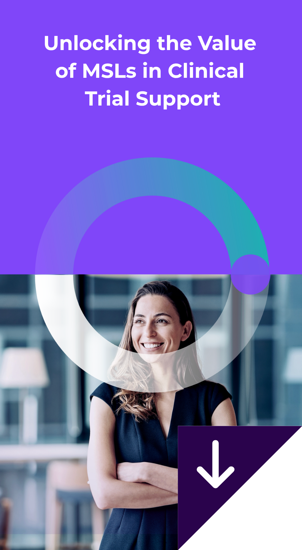 Unlocking the value of MSLs in clinical trial support